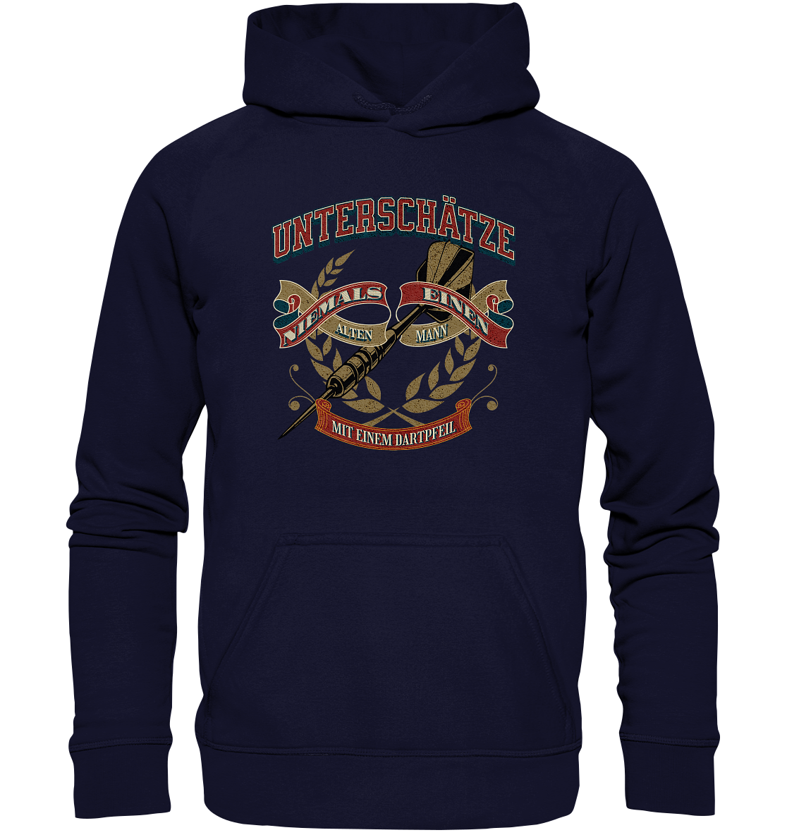 Unterschätze niemals... - Basic Unisex Hoodie
