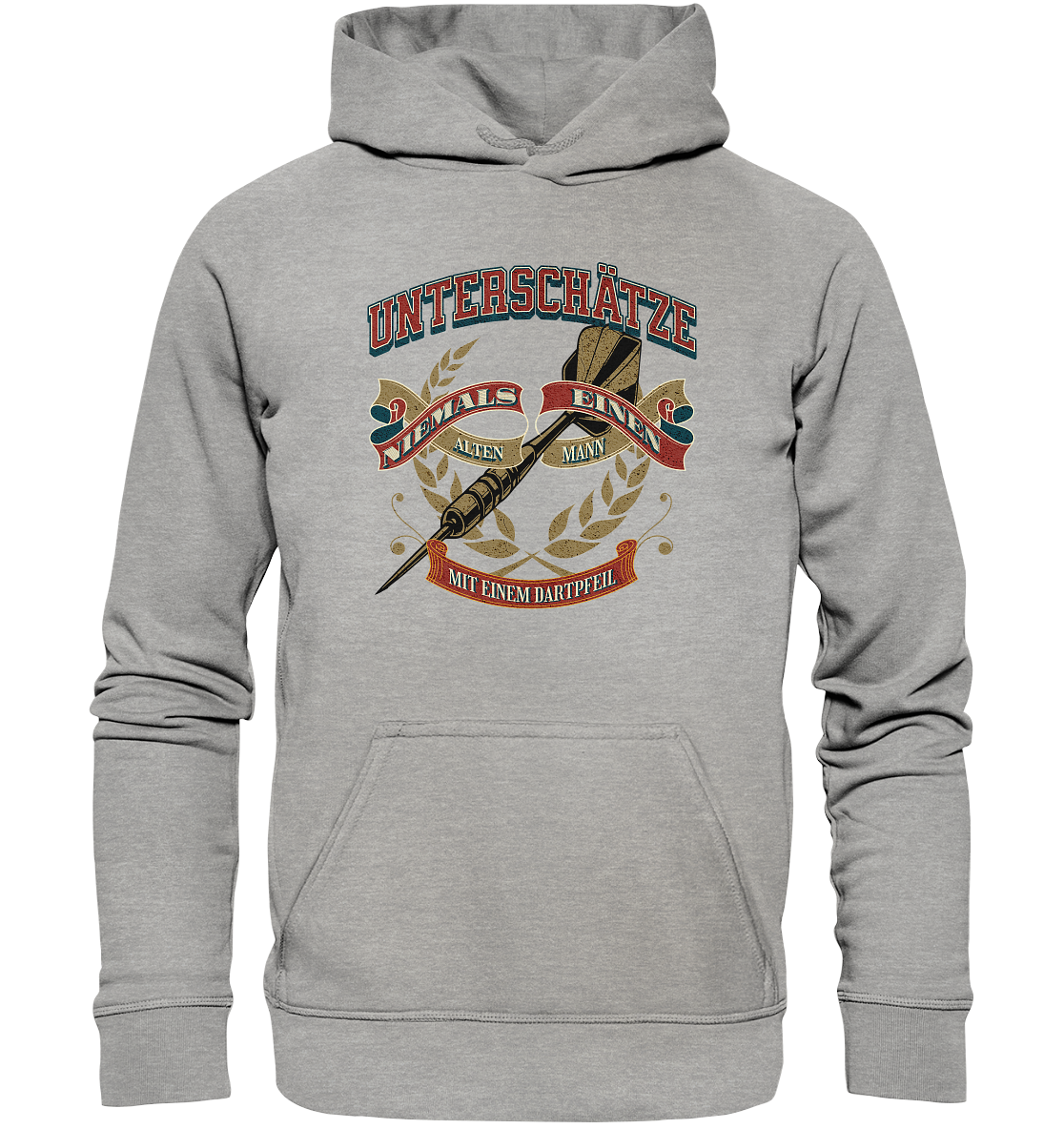 Unterschätze niemals... - Basic Unisex Hoodie