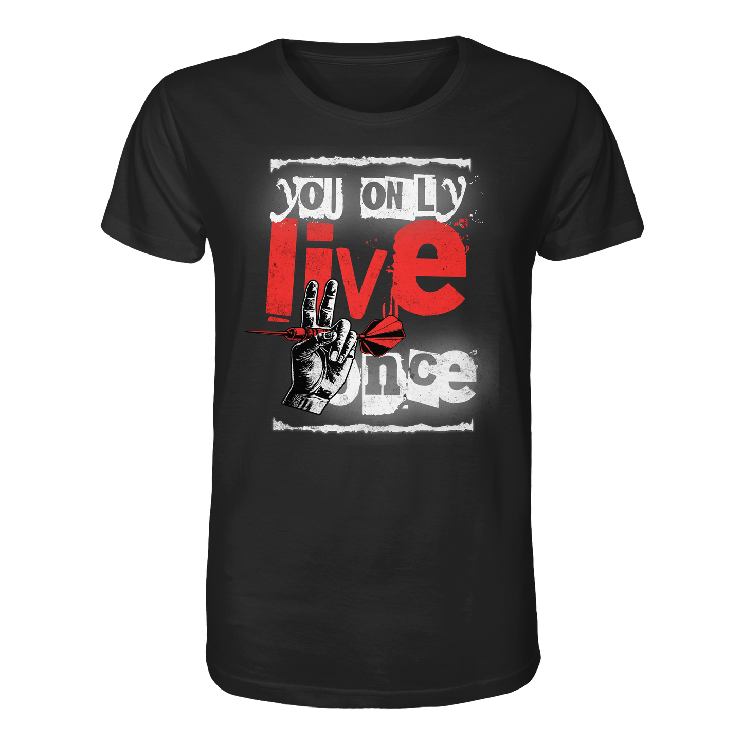 You only live once - Organic Shirt
