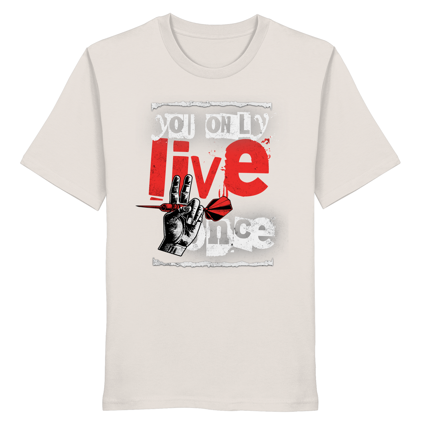You only live once - Organic Shirt
