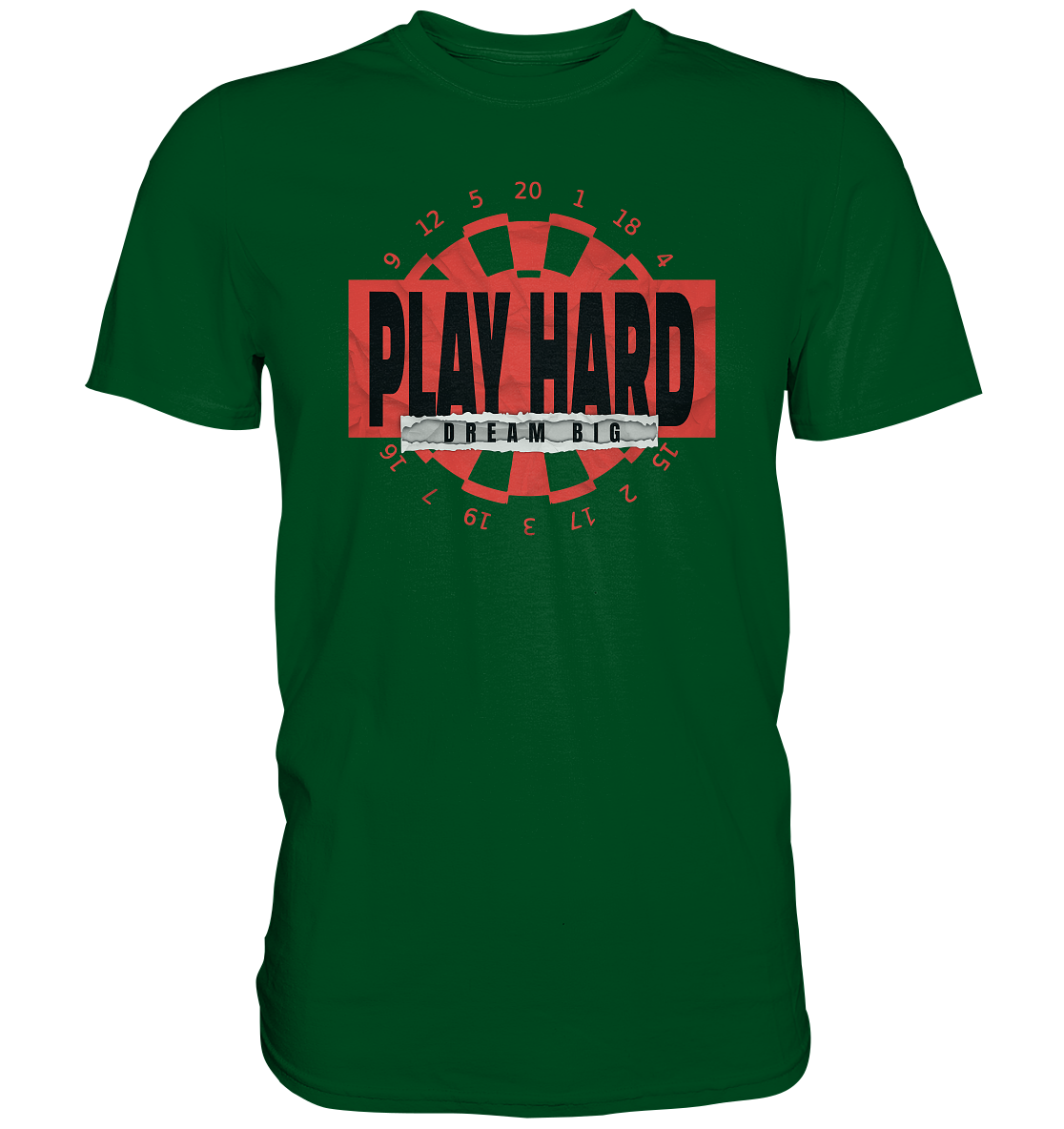 PLAY HARD DREAM BIG - Premium Shirt