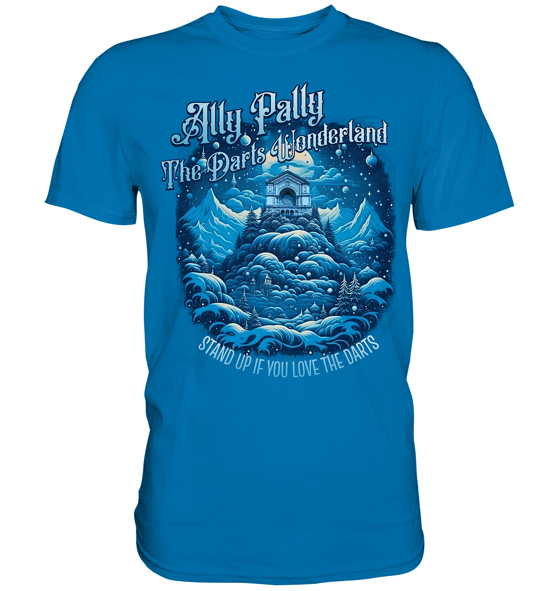 "Ally Pally Darts Wonderland" - Premium Shirt