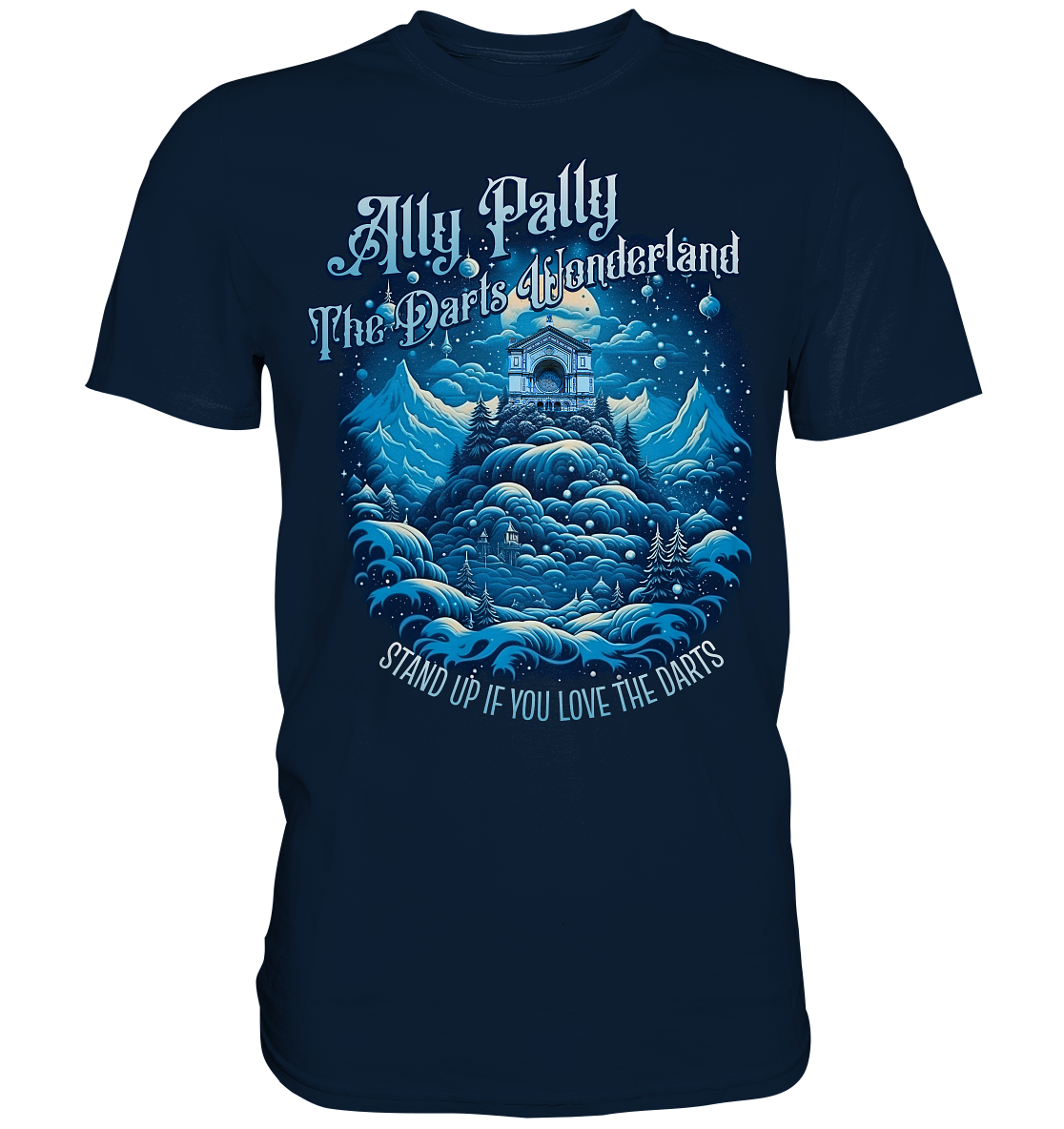 "Ally Pally Darts Wonderland" - Premium Shirt