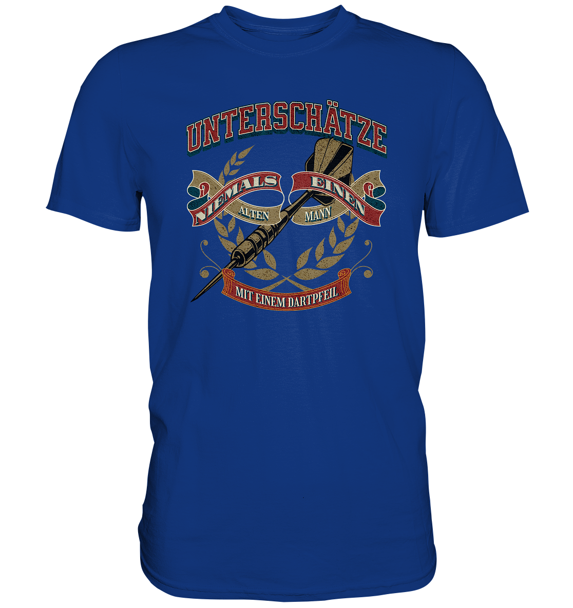 Unterschätze niemals... - Premium Shirt