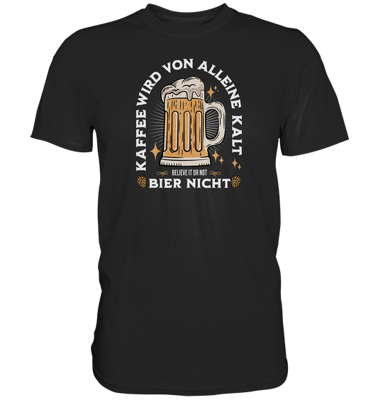 "Kaffee Bier" - Premium Shirt