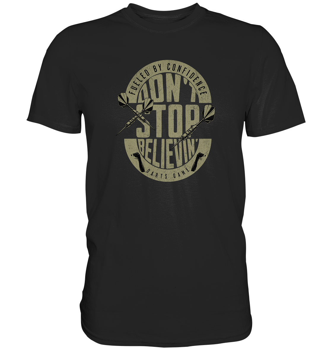 Don't stop believin' - Premium Shirt