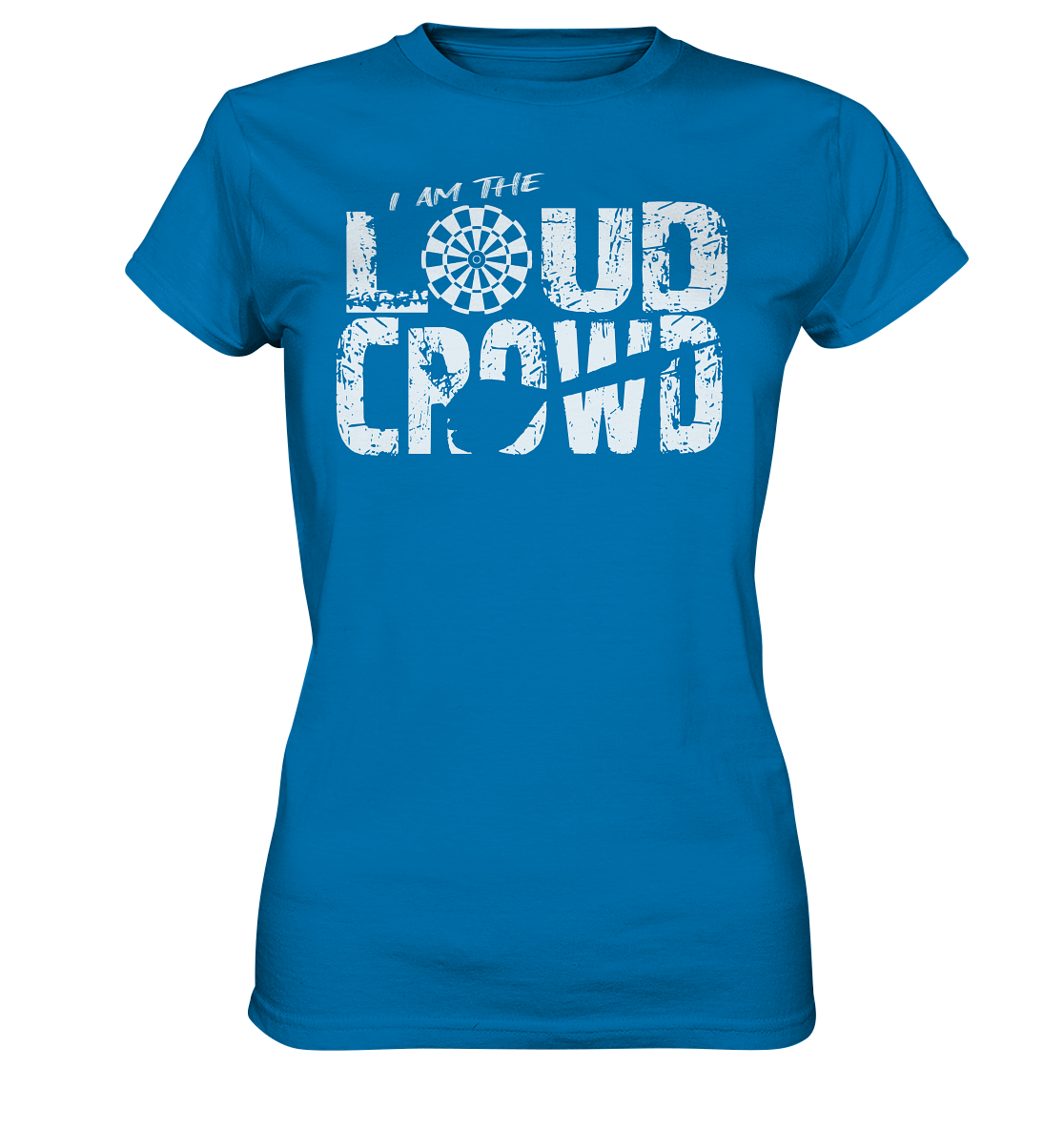 "Loud Crowd" - Ladies Premium Shirt