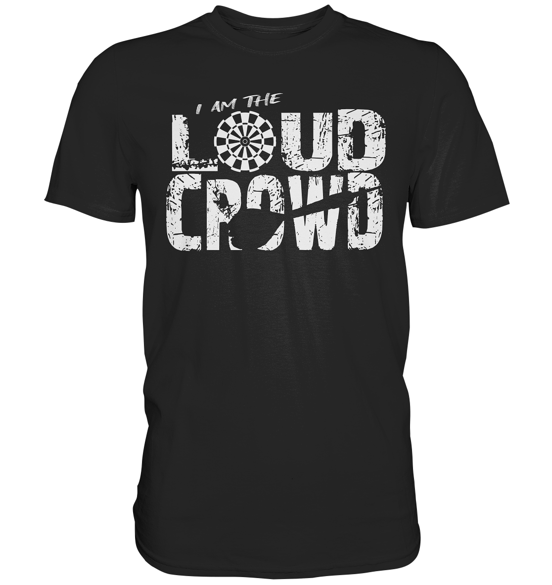 "Loud Crowd" - Premium Shirt