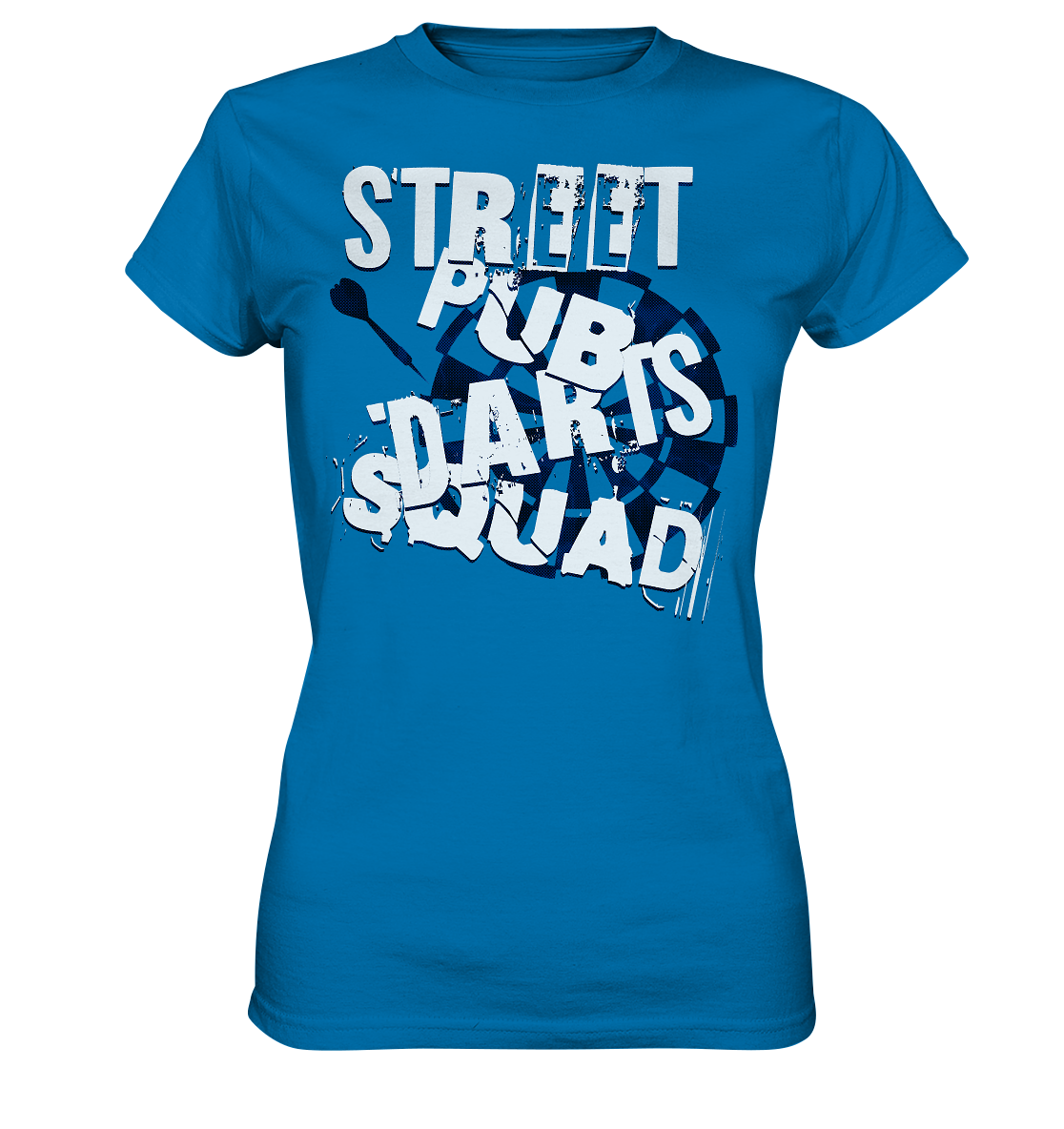 "Street Pub Darts Squad" - Ladies Premium Shirt