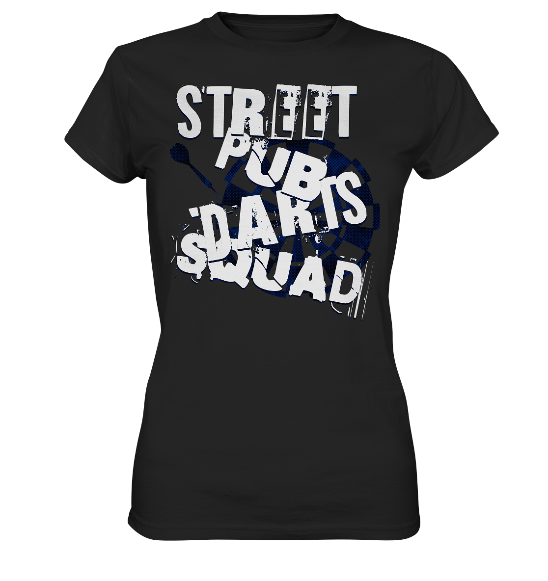 "Street Pub Darts Squad" - Ladies Premium Shirt