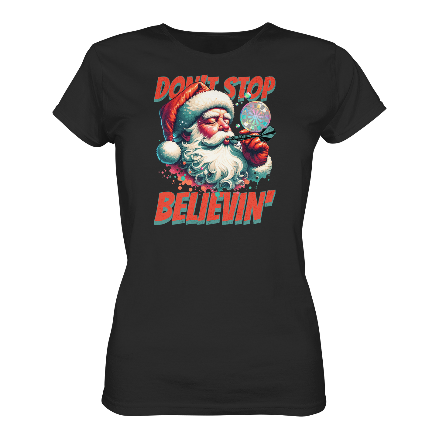 Don´t stop believin´ - Ladies Premium Shirt