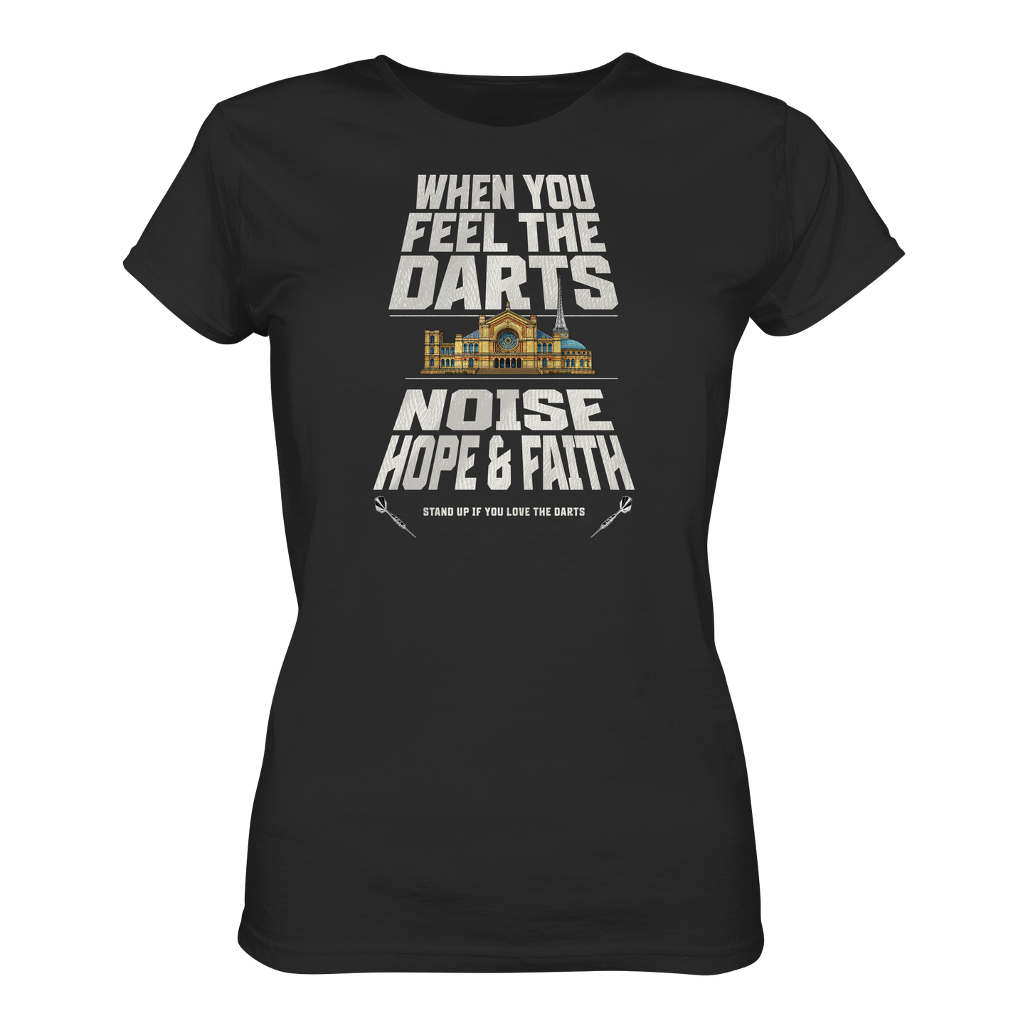 When you feel the Darts - Ladies Premium Shirt