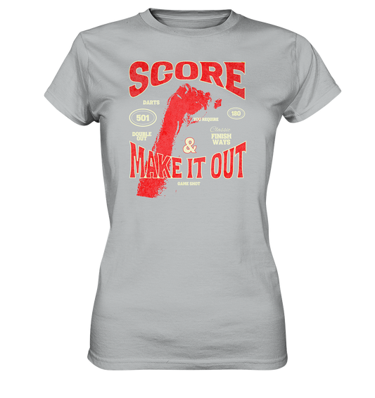 "Score & make it out" - Ladies Premium Shirt