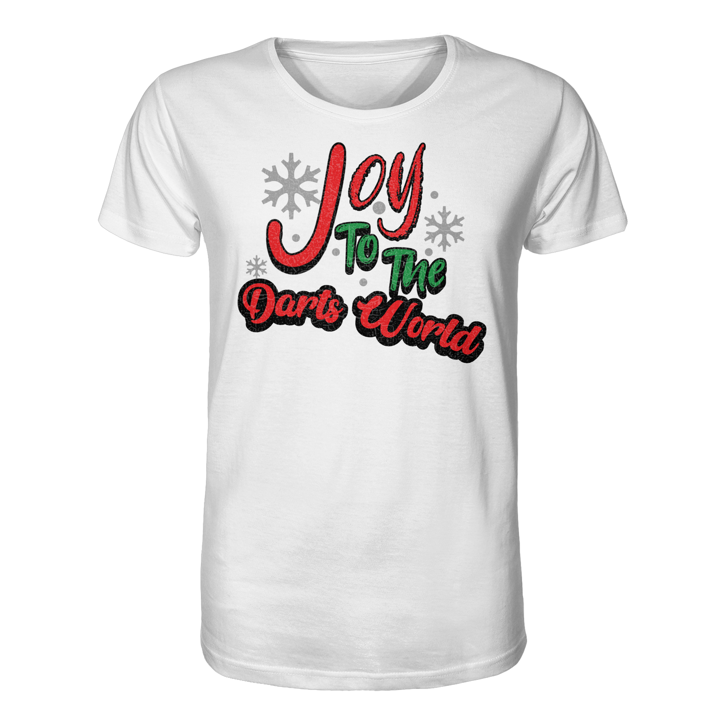 Joy to the Darts World - Organic Shirt