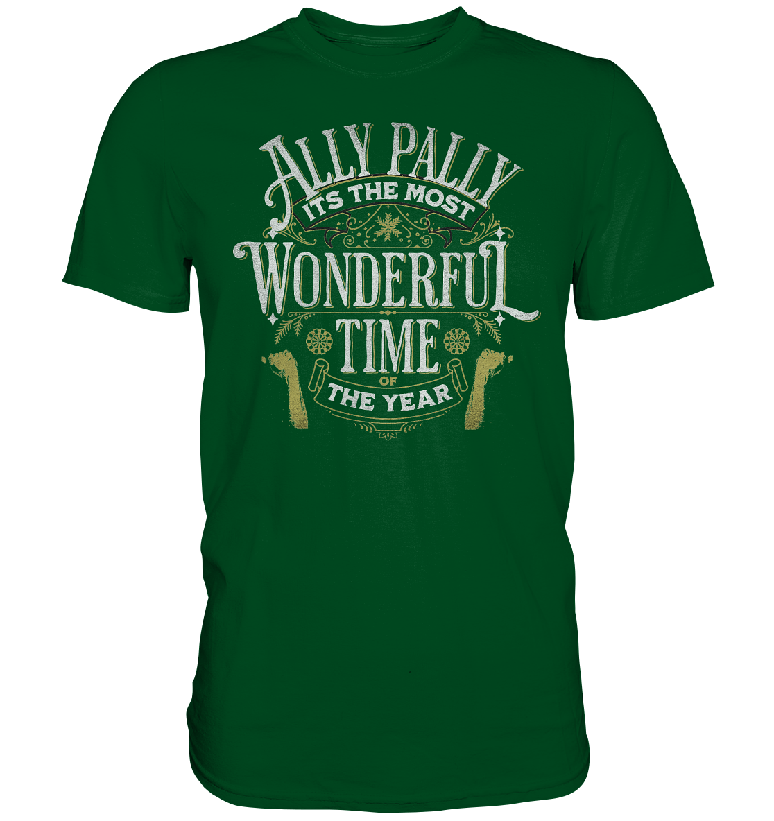 "Ally Pally the most wonderful time" - Premium Shirt