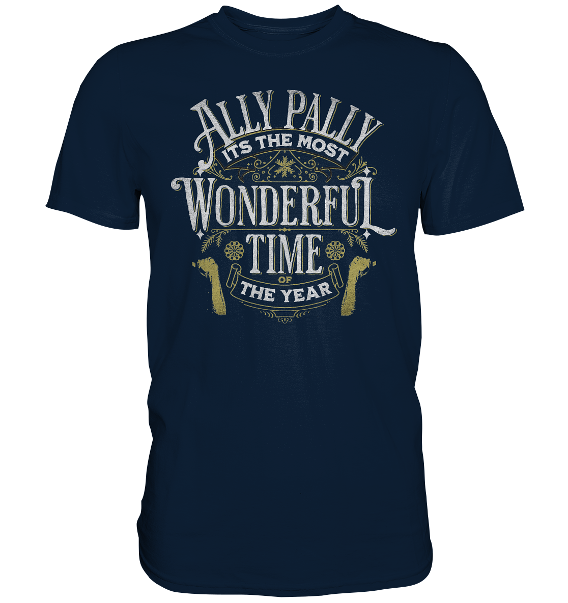 "Ally Pally the most wonderful time" - Premium Shirt