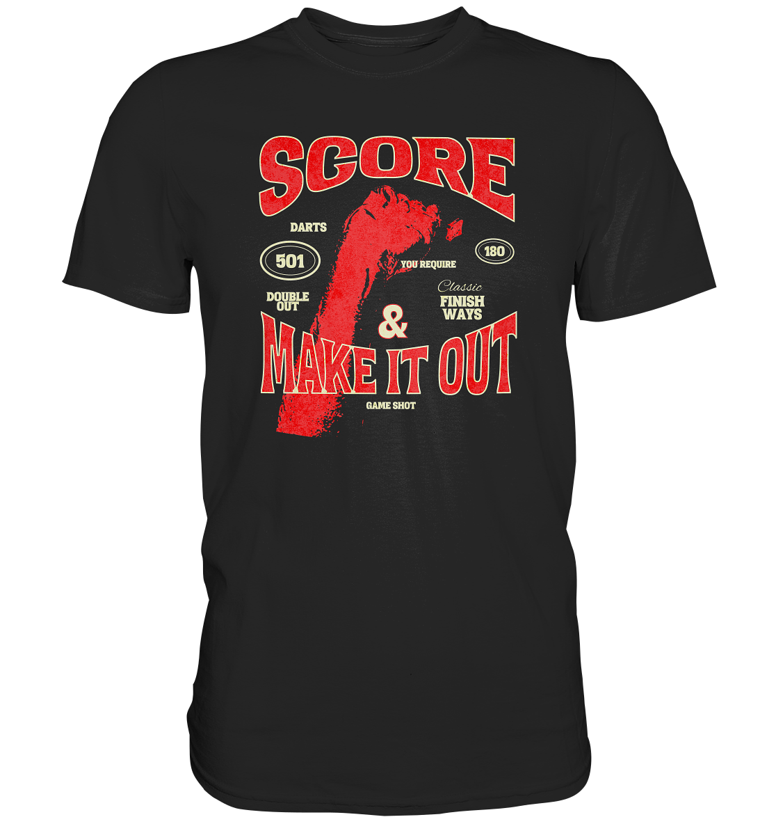 "Score & make it out" - Premium Shirt