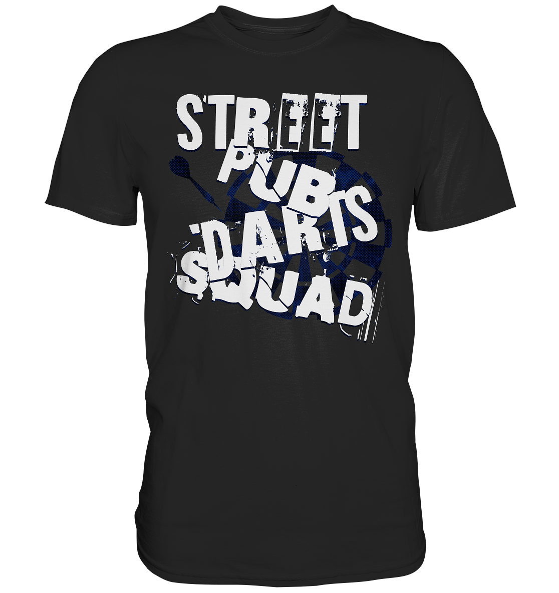 "Street Pub Darts Squad" - Premium Shirt