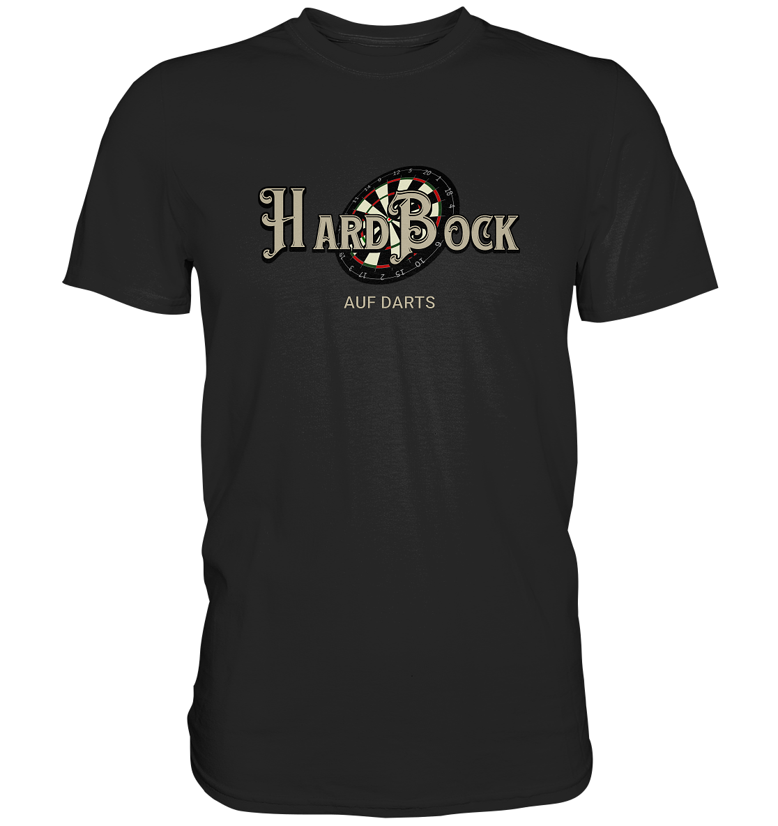 "Hard Bock auf Darts" - Premium Shirt