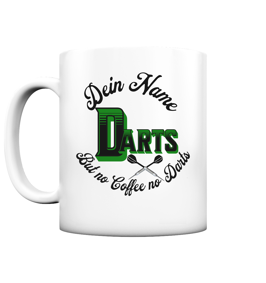 Tasse Energy "But no Coffee no Darts" + Namen