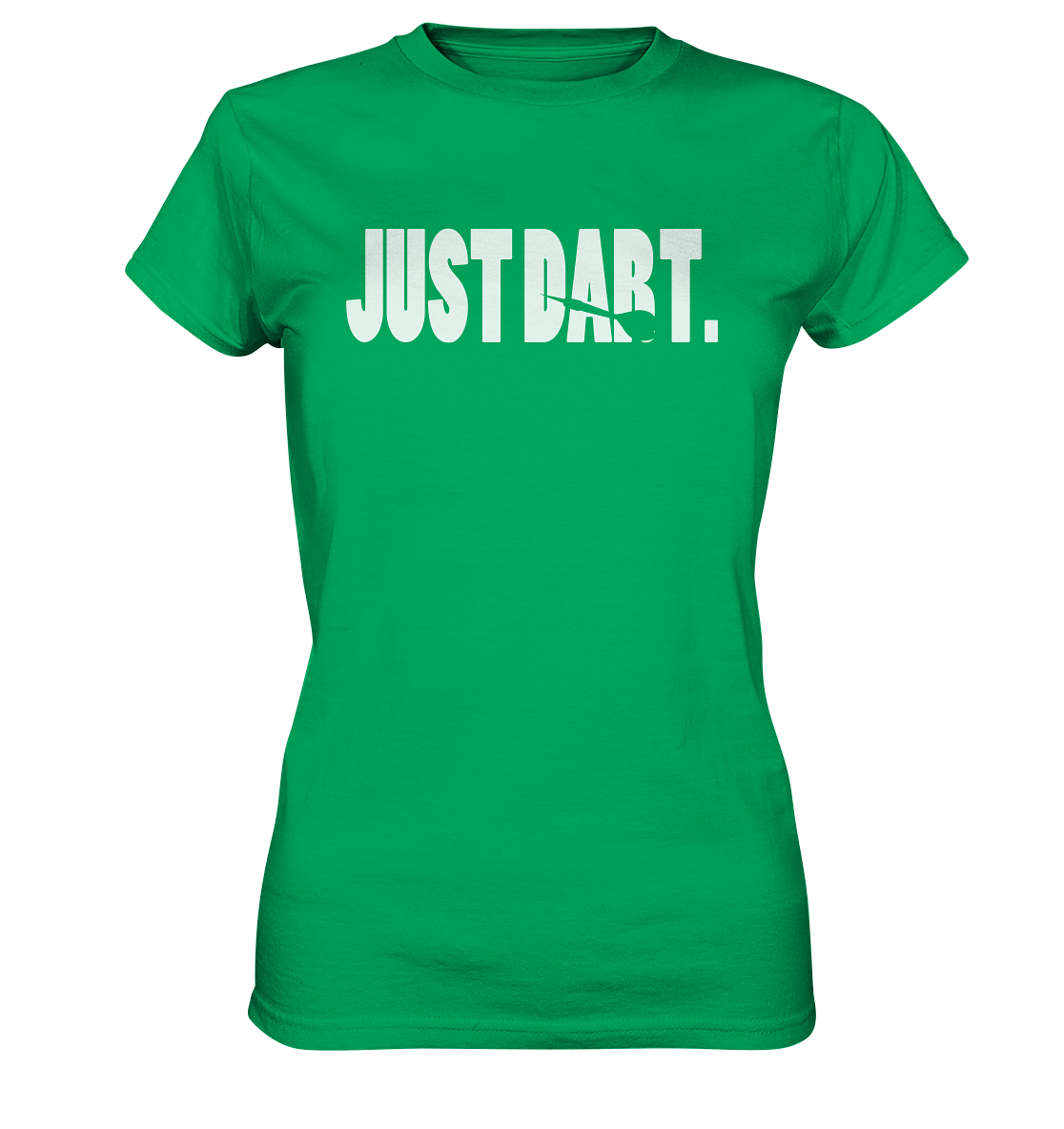 "Just Dart" - Ladies Premium Shirt