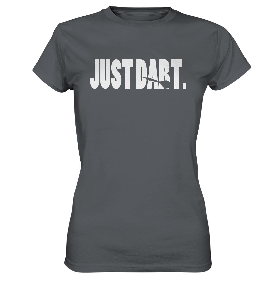 "Just Dart" - Ladies Premium Shirt