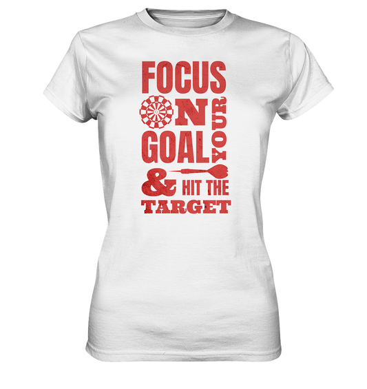 "Focus on your Goal" - Ladies Premium Shirt