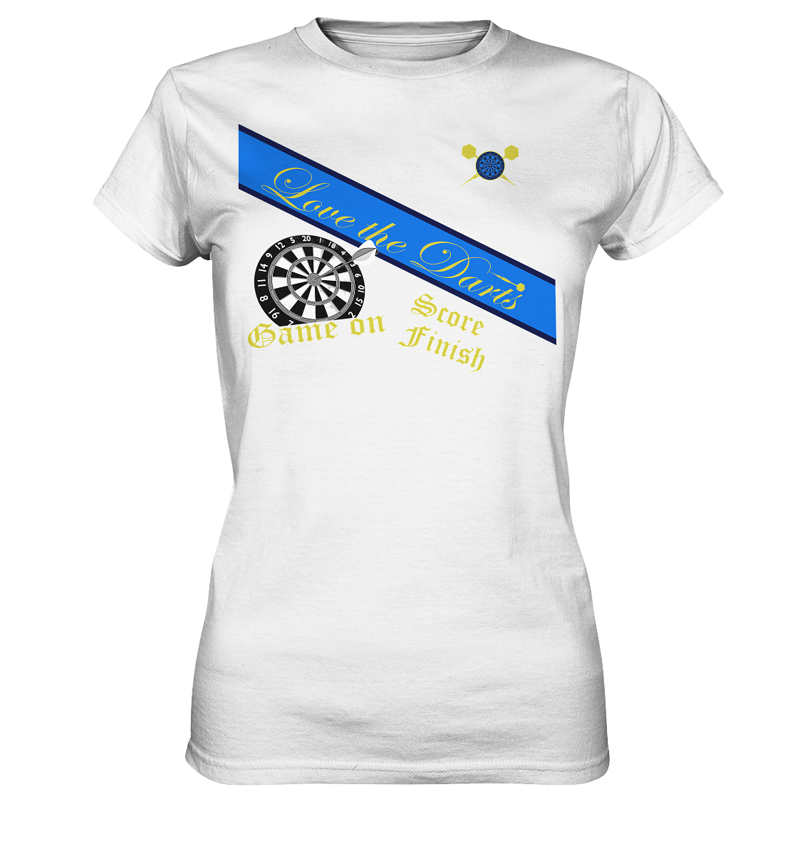 "Love the Darts" - Ladies Premium Shirt