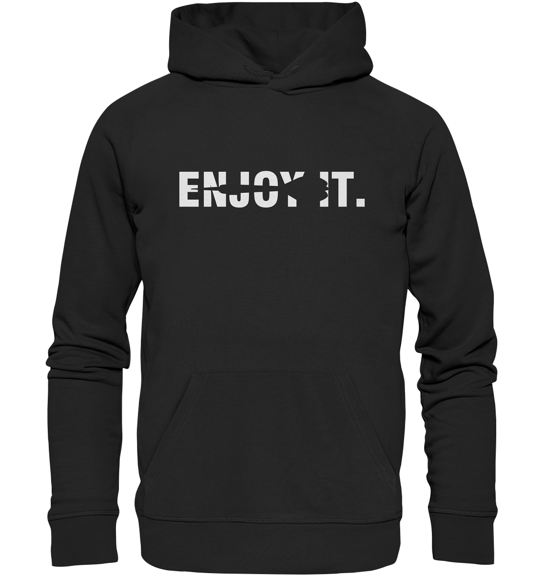 "Enjoy it" Premium Unisex Hoodie