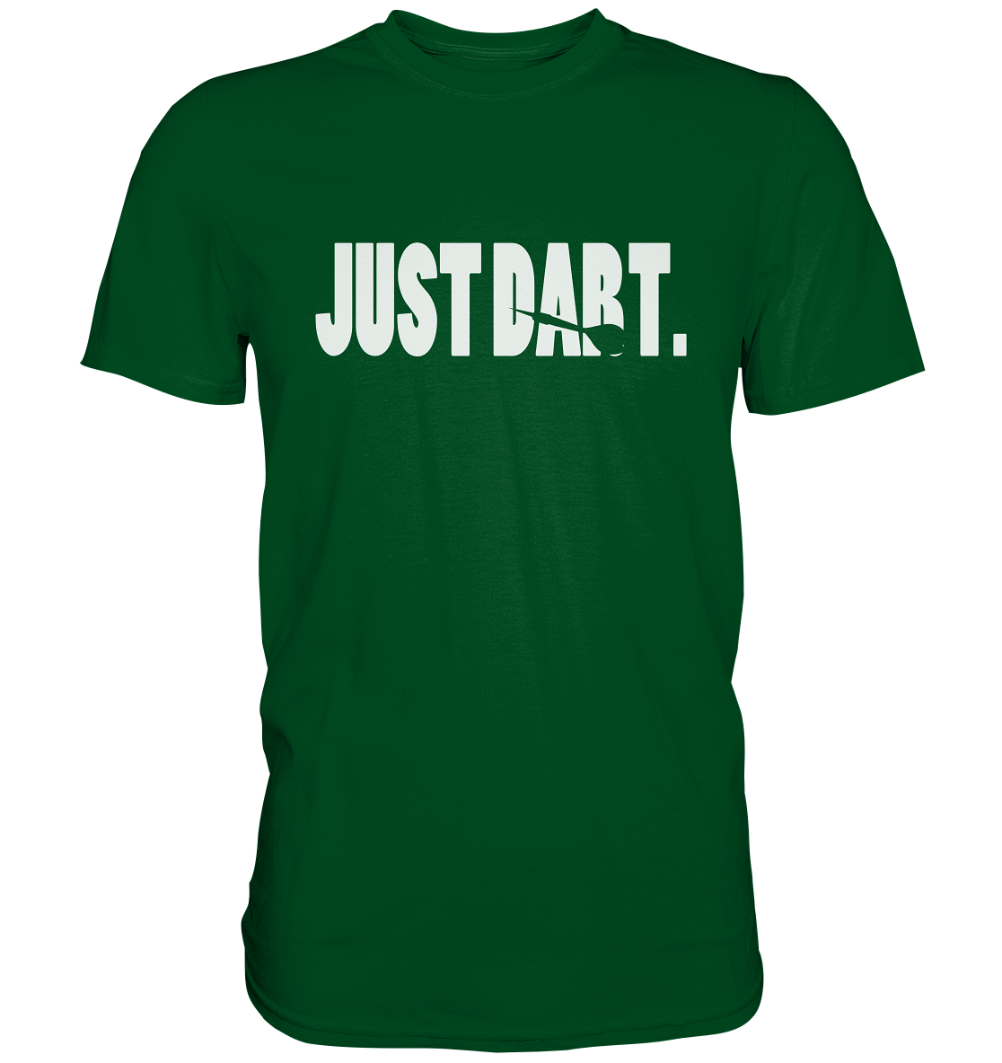 "Just Dart" - Premium Shirt