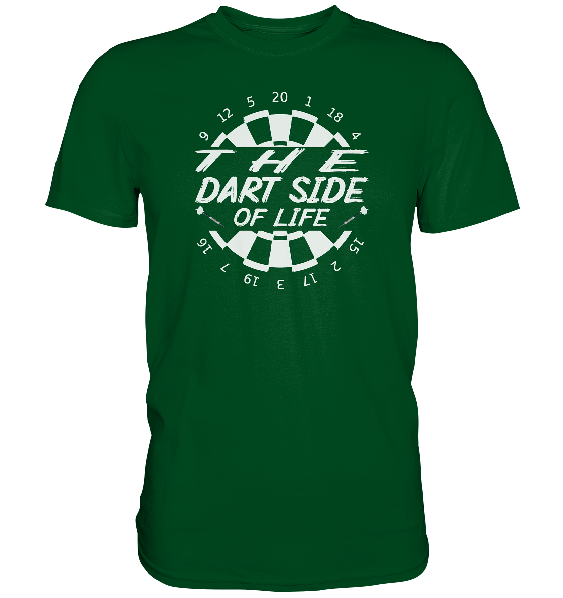 "The Dart Side of Life" - Premium Shirt