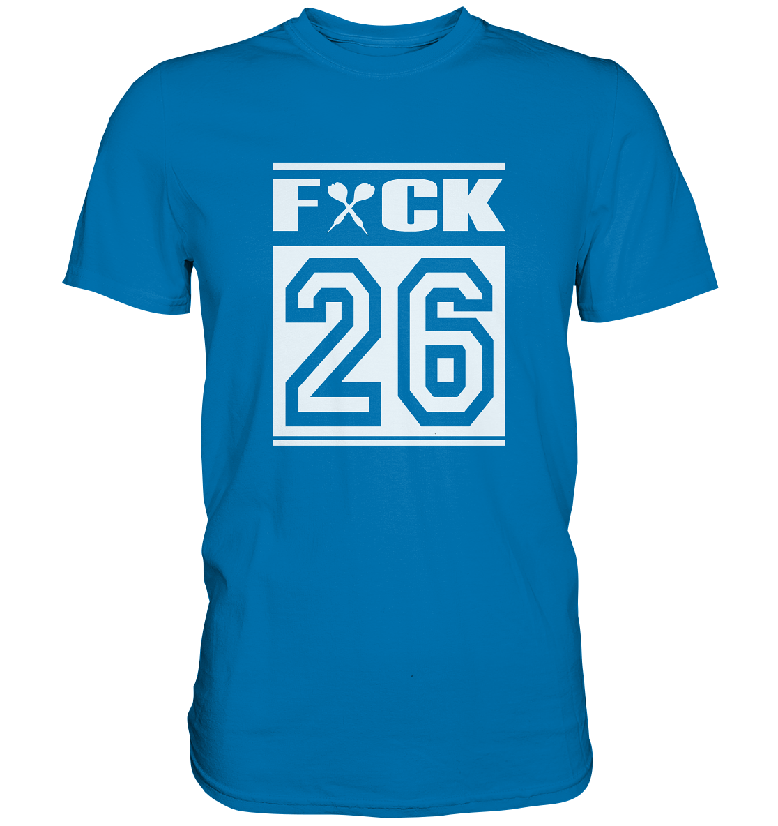 "FCK 26" - Premium Shirt