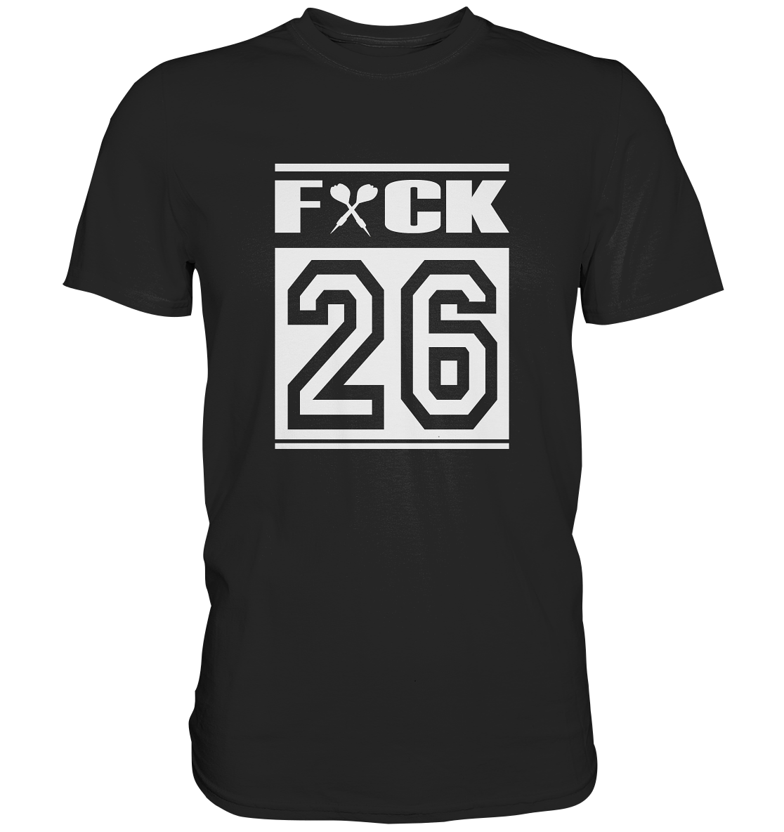 "FCK 26" - Premium Shirt