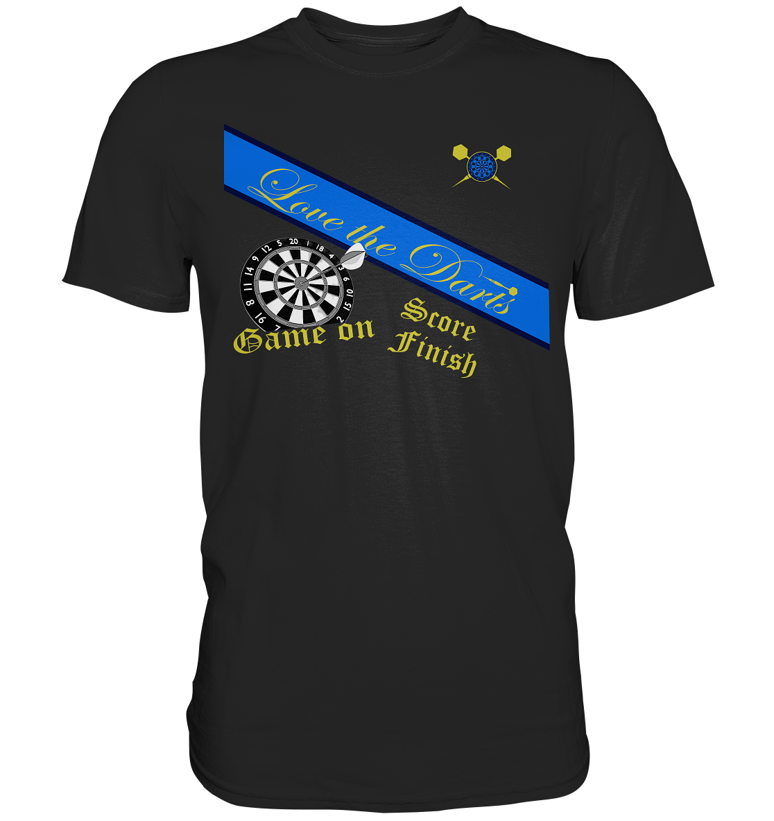 "Love the Darts" - Premium Shirt