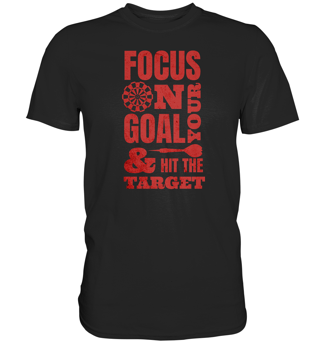 "Focus on your Goal" - Premium Shirt