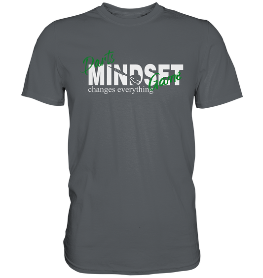 "Mindset changes everything" - Premium Shirt