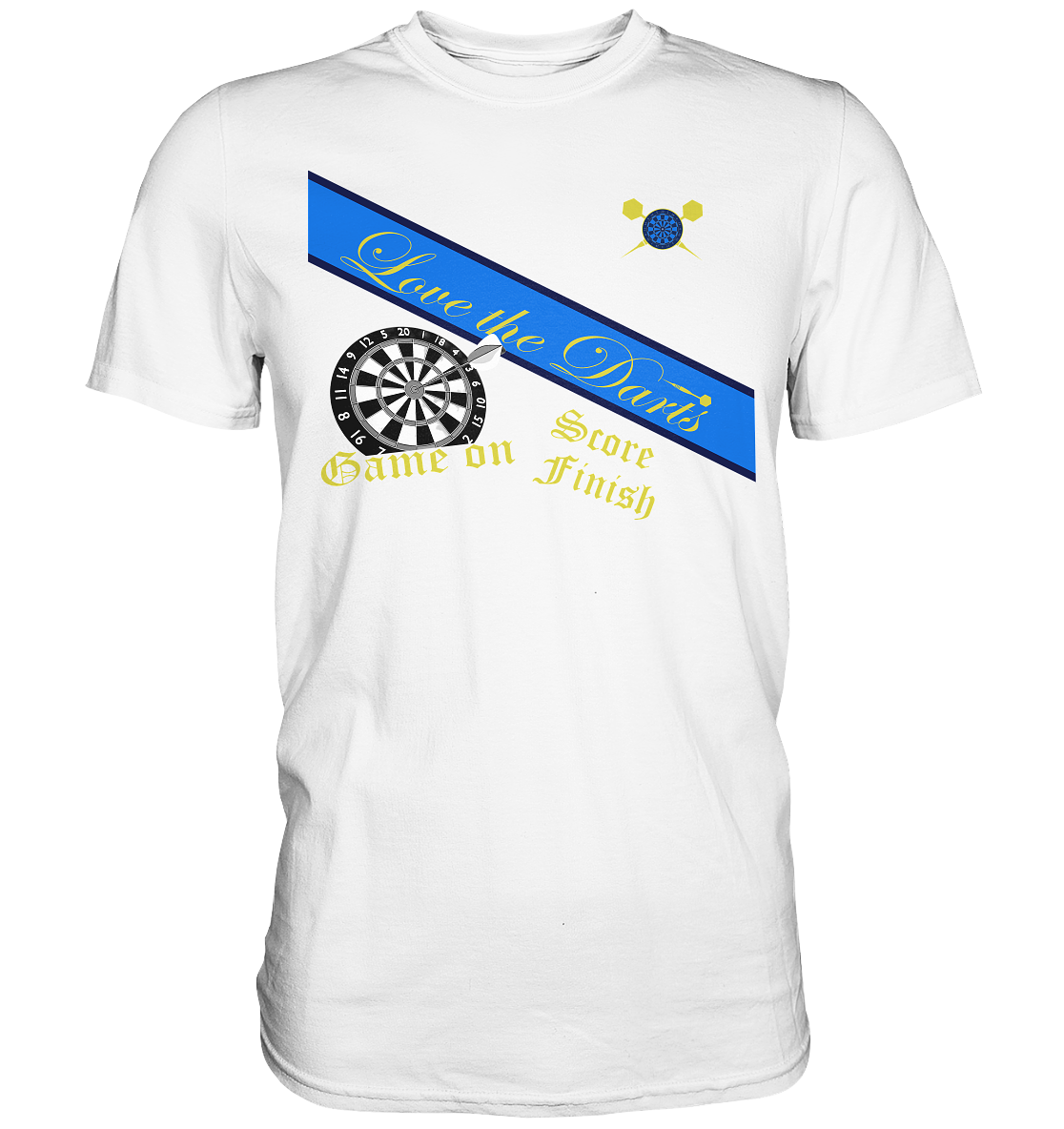 "Love the Darts" - Premium Shirt