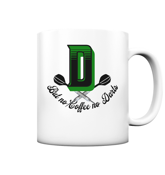 Tasse Energy - "But no Coffee no Darts"