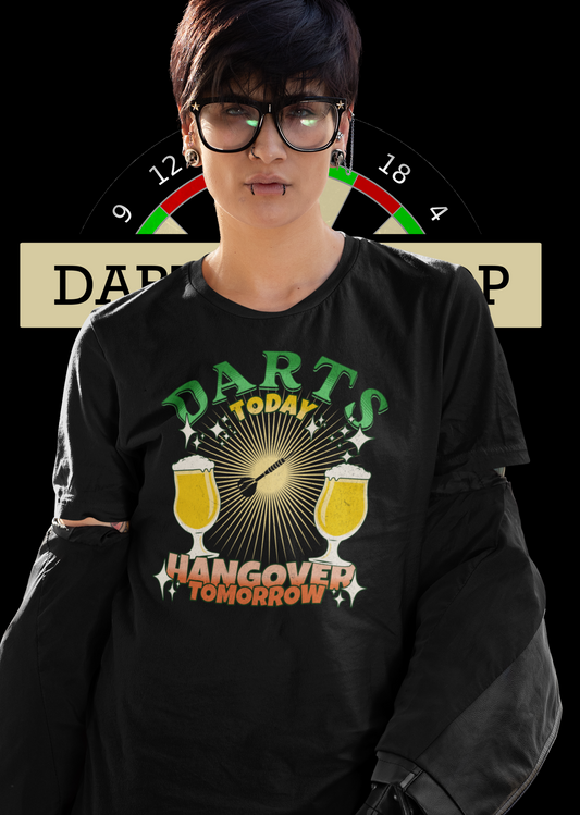 "Darts today Hangover tomorrow" - Ladies Premium Shirt